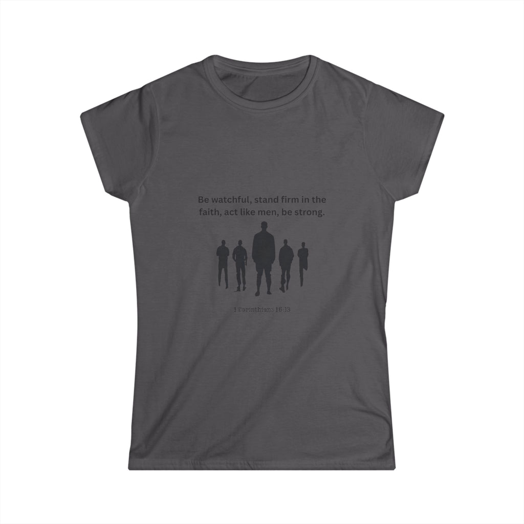 Women's Tee with Strong Quote Biblical Design