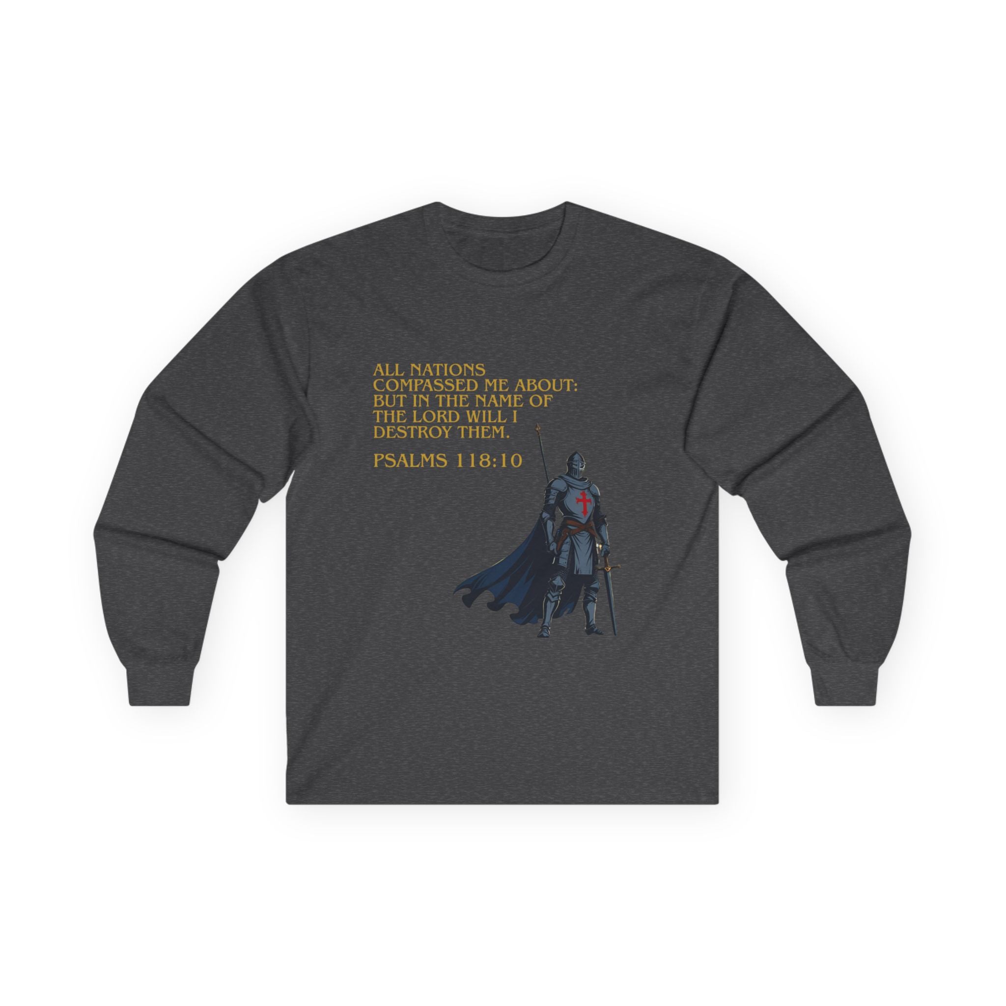 Christian Long Sleeve Tee - Bold Psalms 118:10 Faith Statement
