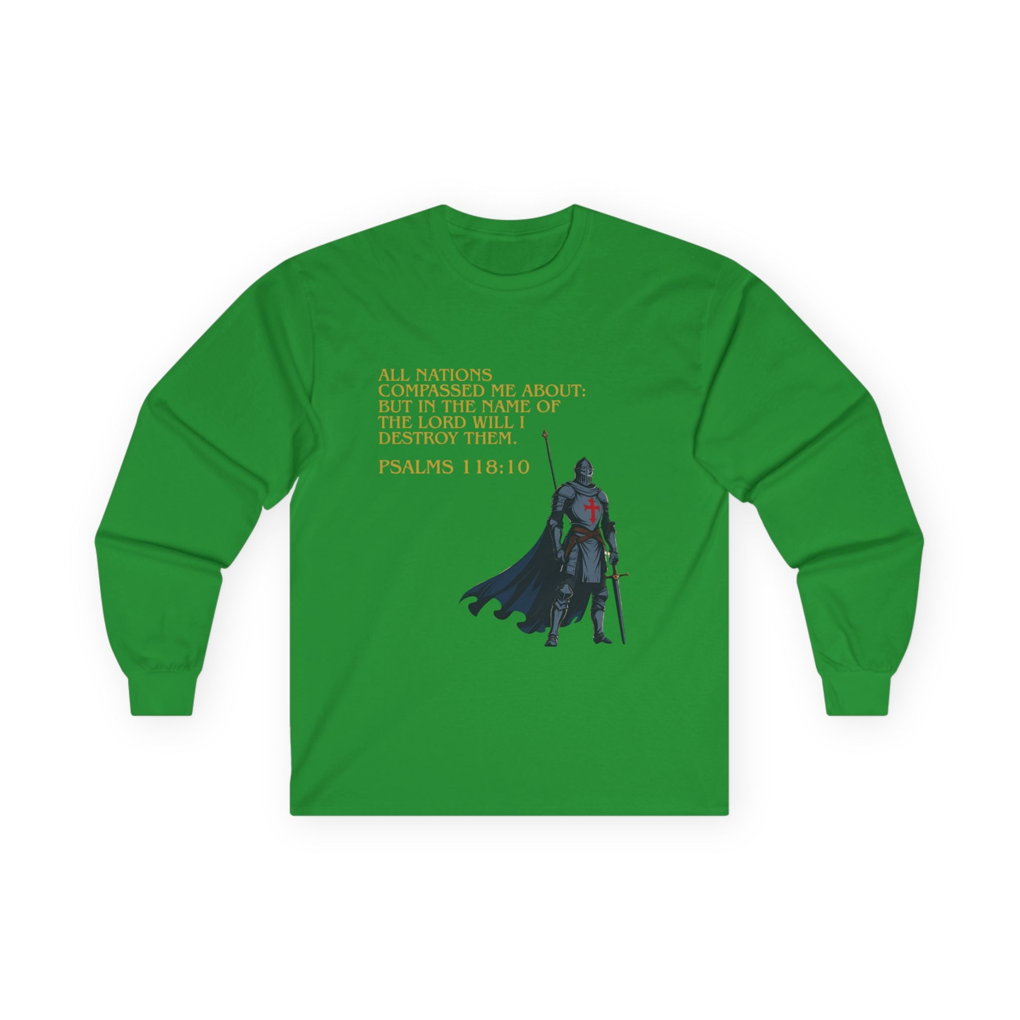 Christian Long Sleeve Tee - Bold Psalms 118:10 Faith Statement