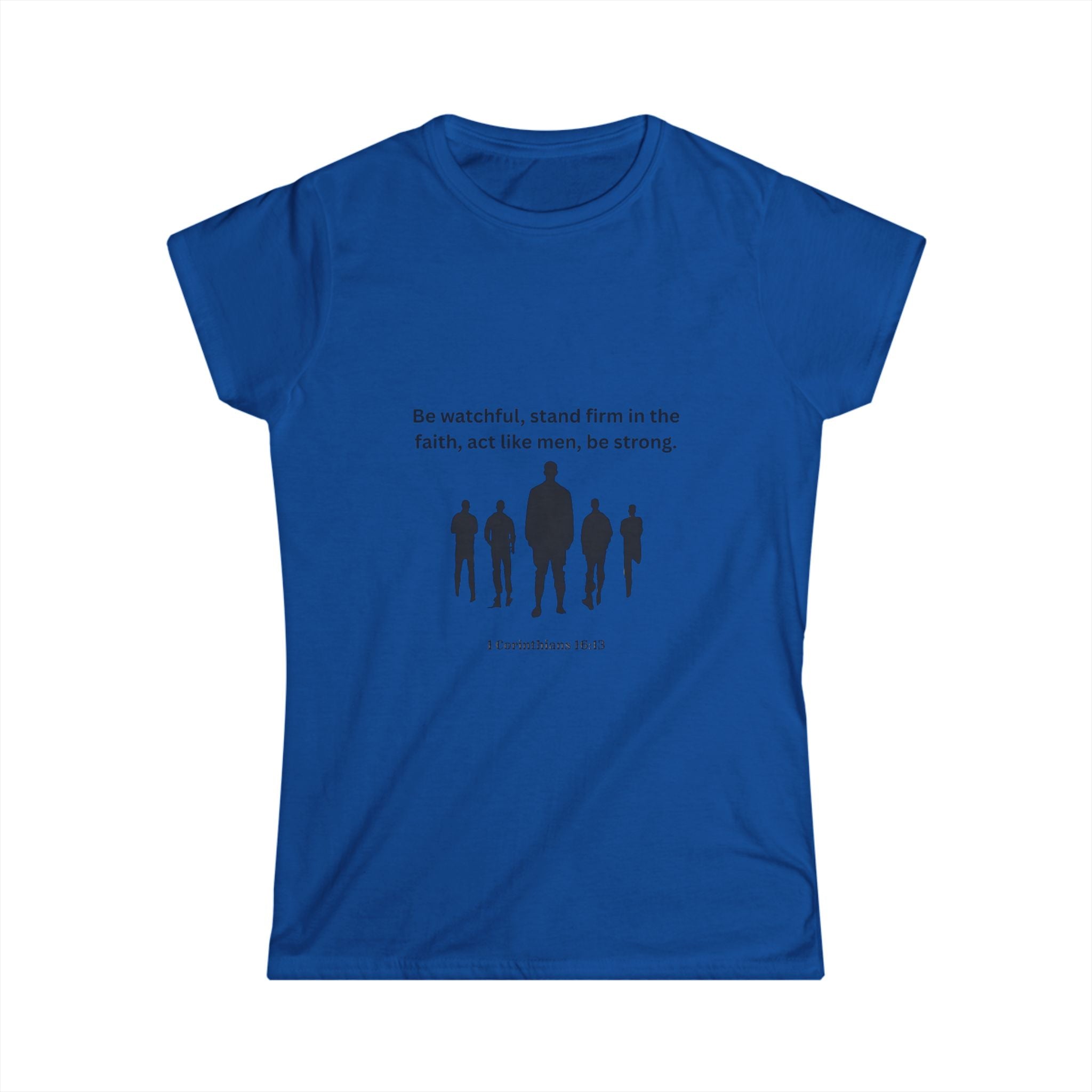 Women's Tee with Strong Quote Biblical Design