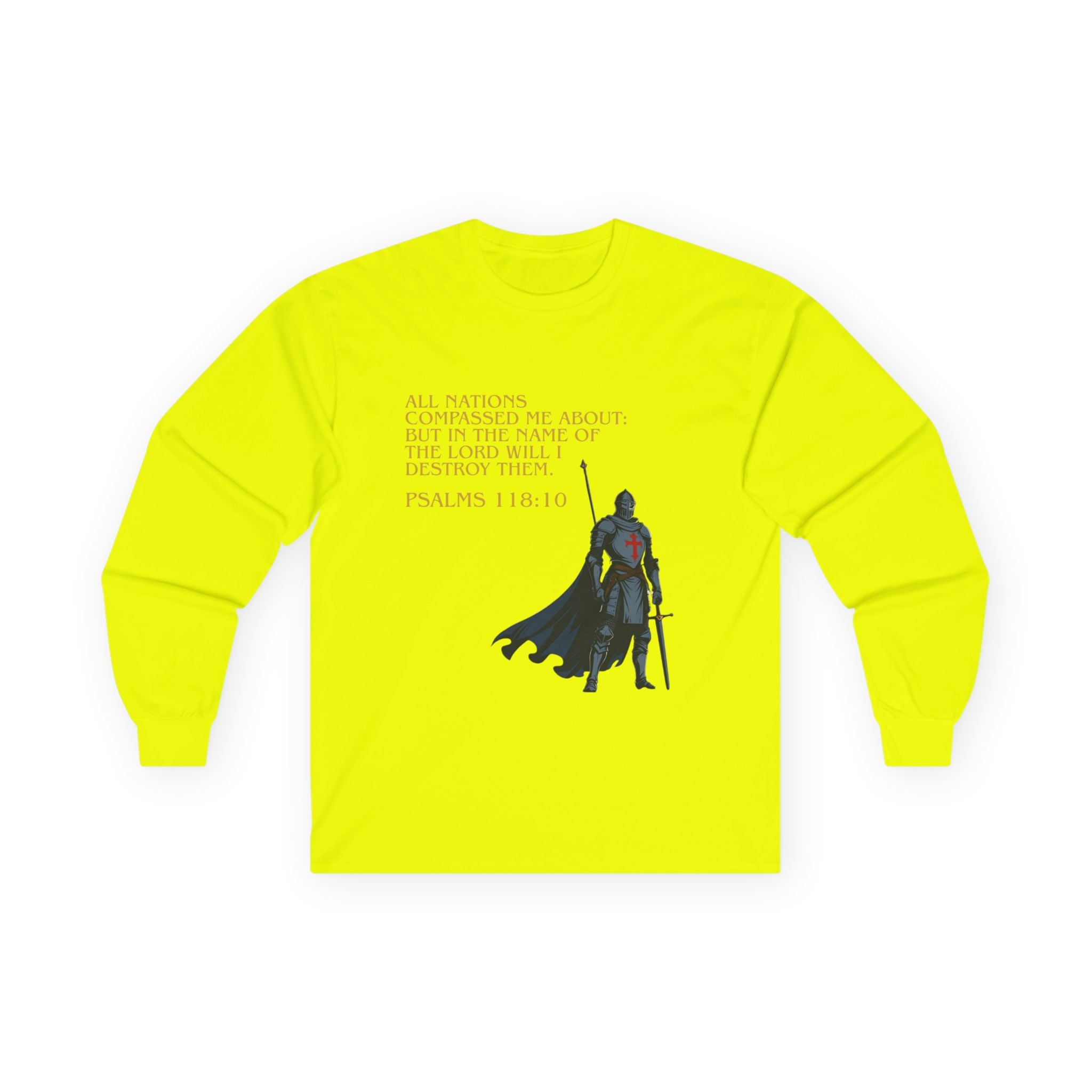 Christian Long Sleeve Tee - Bold Psalms 118:10 Faith Statement
