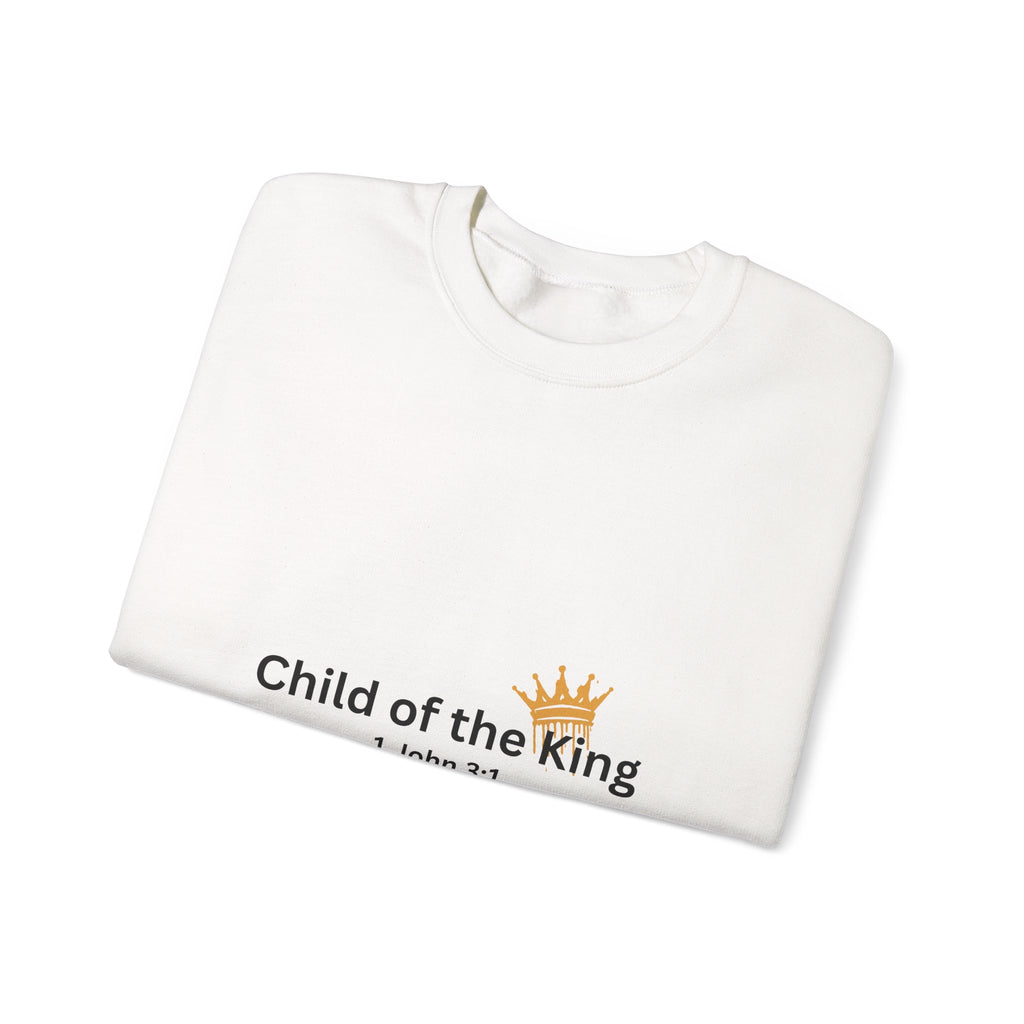 Child of the King Crewneck Sweatshirt for the Bold Spirit