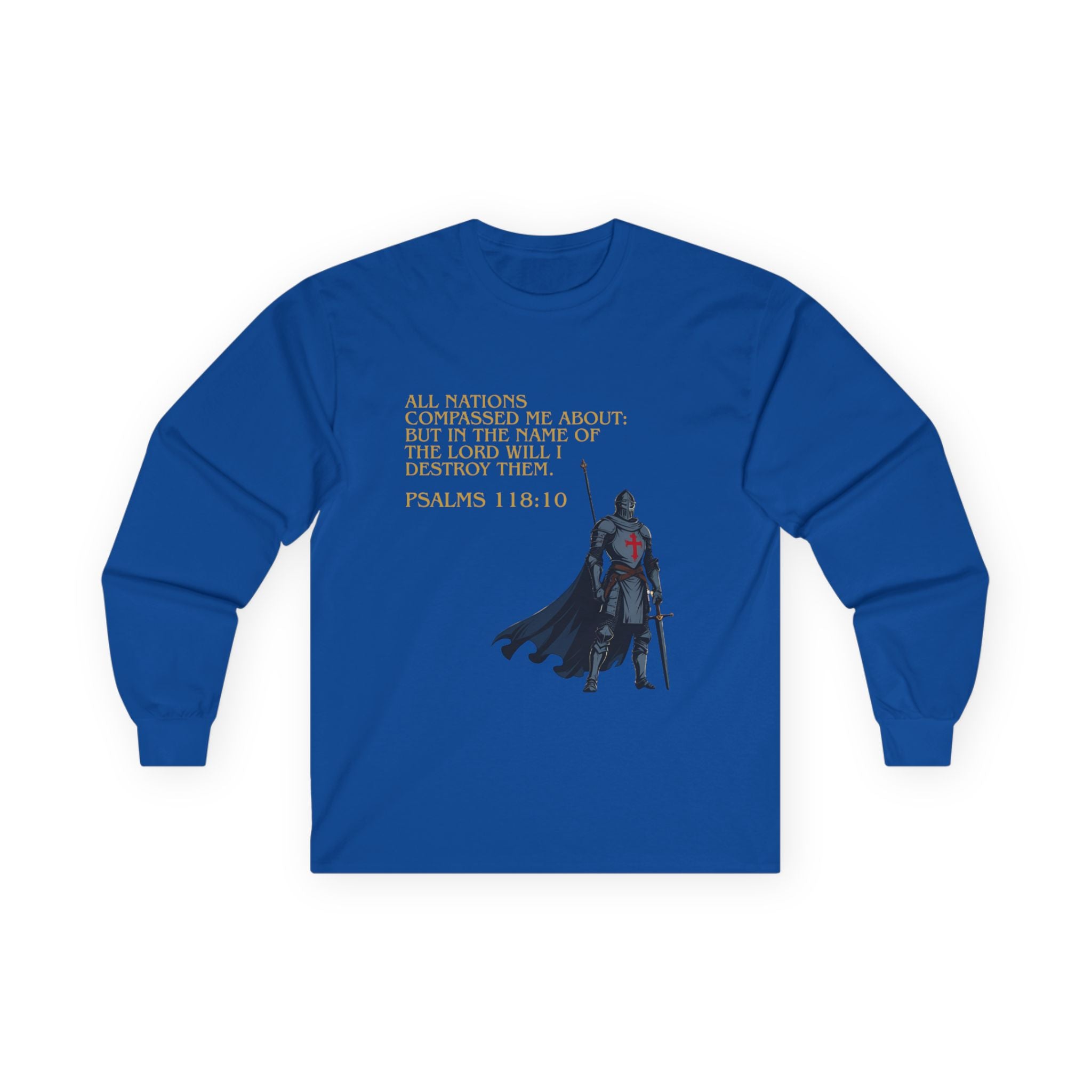 Christian Long Sleeve Tee - Bold Psalms 118:10 Faith Statement