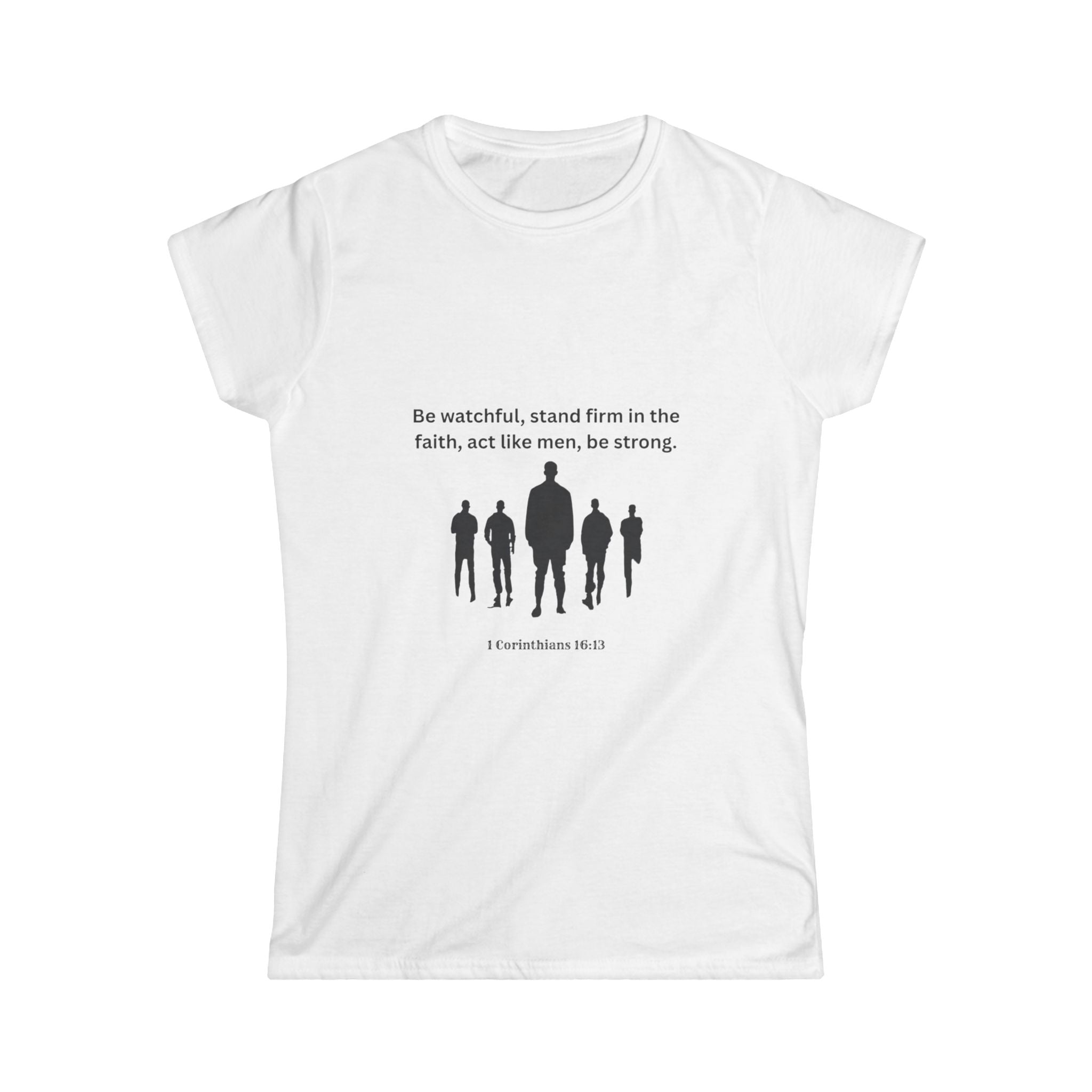 Women's Tee with Strong Quote Biblical Design